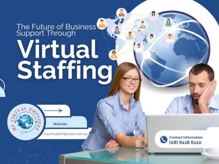 The Future Of Business Support Through Virtual Staffing