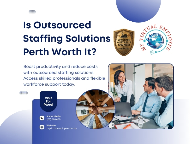 Is Outsourced Staffing Solutions Perth Worth It?
