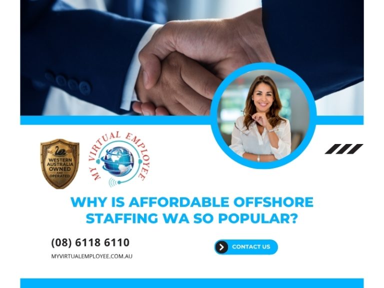Why Is Affordable Offshore Staffing WA So Popular?