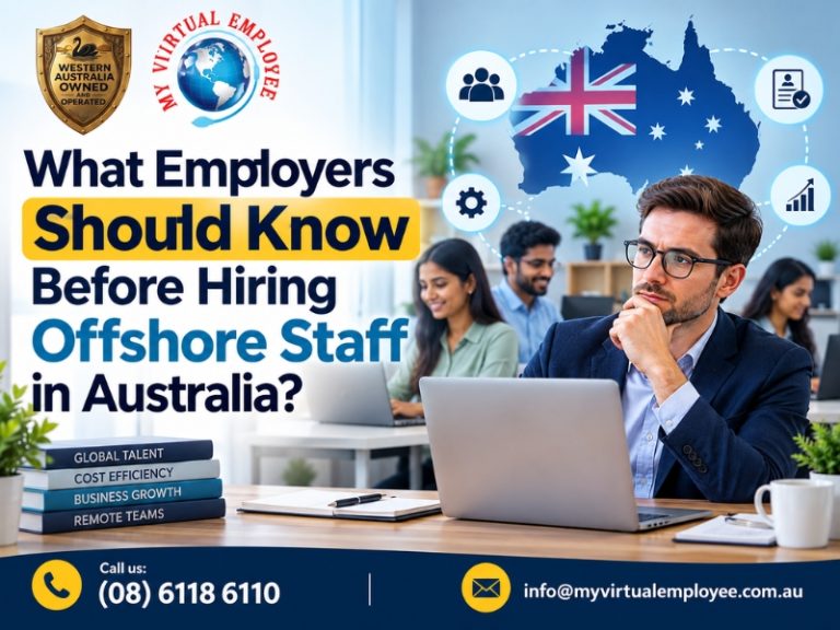 What Employers Should Know Before Hiring Offshore Staff in Australia?