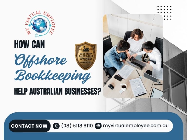 How Can Offshore Bookkeeping Help Australian Businesses?