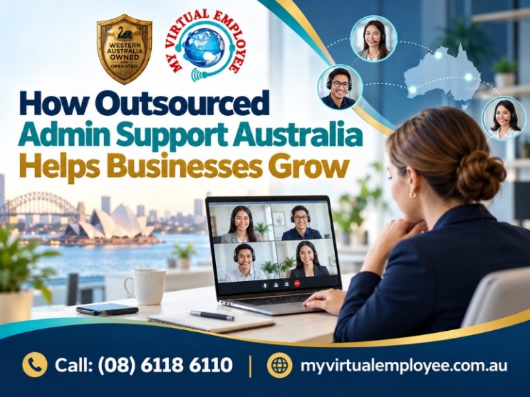 How Outsourced Admin Support Australia Helps Businesses Grow